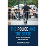 The Police and the State