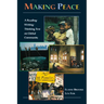 Making Peace: A Reading/Writing/Thinking Text on Global Community