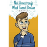 Neil Armstrong's Wind Tunnel Dream