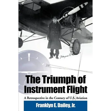 The Triumph of Instrument Flight: A Retrospective in the Century of U.S. Aviation