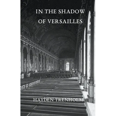 In the Shadow of Versailles