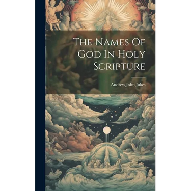 The Names Of God In Holy Scripture