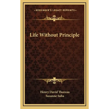 Life Without Principle