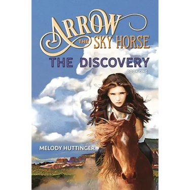 Arrow the Sky Horse: The Discovery