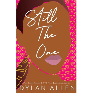 Still the One - A Second Chance Romance