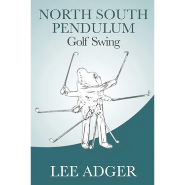 North-South Pendulum Golf Swing