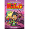 Hilo Book 11: The Great Space Iguana: (A Graphic Novel)