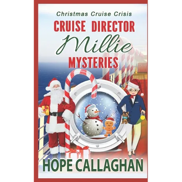 Millie's Cruise Ship Mysteries: Christmas Cruise Crisis