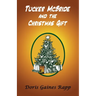 Tucker McBride and the Christmas Gift