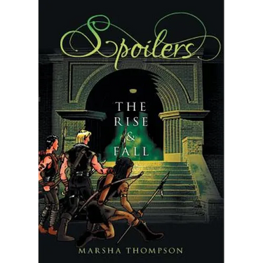 Spoilers: The Rise & Fall