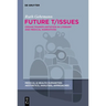 Future T/Issues: Organ Transplantation in Literary and Medical Narratives