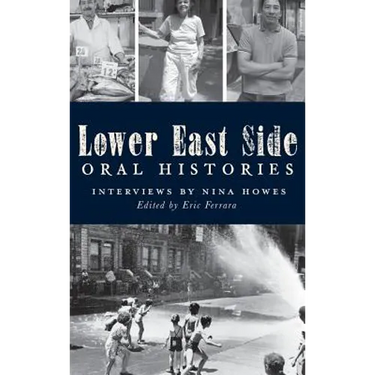 Lower East Side Oral Histories