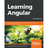 Learning Angular - Third Edition: A no-nonsense beginner's guide to building web applications with Angular 10 and TypeScript