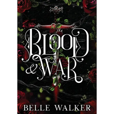 Blood and War: A Dark Fantasy Romance