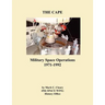 The Cape: Military Space Operations 1971-1992