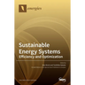 Sustainable Energy Systems: Efficiency and Optimization