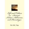 Life and Culture in Ancient Indian Ashramas and Hermitages