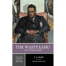 The Waste Land and Other Poems: A Norton Critical Edition