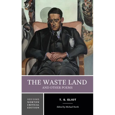The Waste Land and Other Poems: A Norton Critical Edition