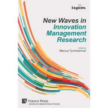New Waves in Innovation Management Research (ISPIM Insights)