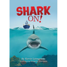 Shark On!