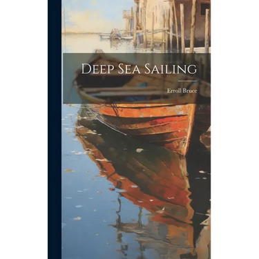 Deep Sea Sailing