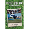 Called Up: A Lacrosse Story