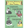 Curious Histories of Nice, France