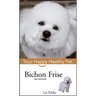 Bichon Frise: Your Happy Healthy Pet