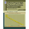 Intellectual Property Rights in Pharmaceutical Industry: Theory and Practice