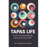 Tapas Life: A Rich and Rewarding Life After Your Long Career
