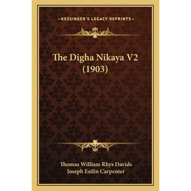 The Digha Nikaya V2 (1903)