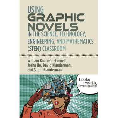 Using Graphic Novels in the Stem Classroom