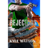 Rejectors