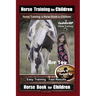 Horse Training for Children, Horse Training, a Horse Book for Children By SaddleUP Horse Training. Are You Ready to Saddle Up? Easy Training * Fast Re