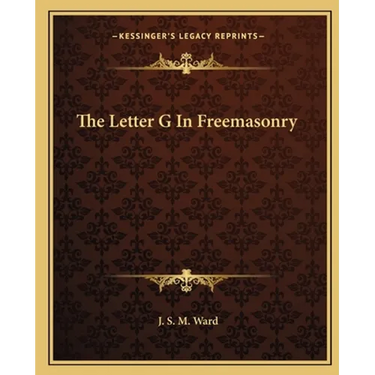 The Letter G In Freemasonry