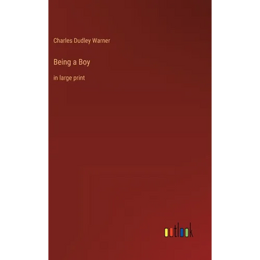 Being a Boy: in large print