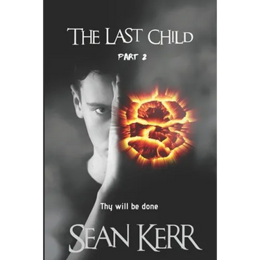 The Last Child part 2: A Contemporary Horror thriller steeped in occult and supernatural mystery.