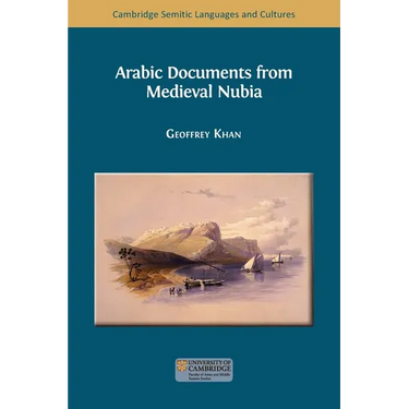 Arabic Documents from Medieval Nubia