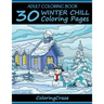 Adult Coloring Book: 30 Winter Chill Coloring Pages