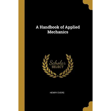 A Handbook of Applied Mechanics