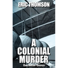A Colonial Murder