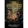 The Evolution: A Science Fiction Series