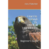 Harris Hawk & Redtail Handbook: Beginner's Guide