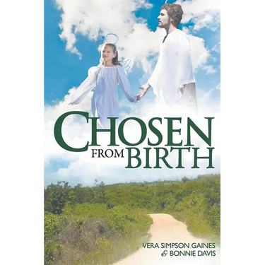 Chosen From Birth