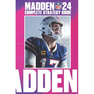 Madden NFL 24: Complete Strategy Guide: Tips, Tricks, Strategies, Cheats, Hints and More!