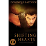 Shifting Hearts