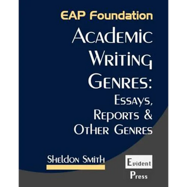 Academic Writing Genres: Essays, Reports & Other Genres