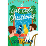 A Cat Cafe Christmas