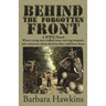 Behind the Forgotten Front: A WWII Novel: A WWII Novel